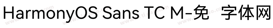 HarmonyOS Sans TC M字体转换